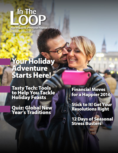 In The Loop:  Your Magazine of Personal Finance November – December 2015